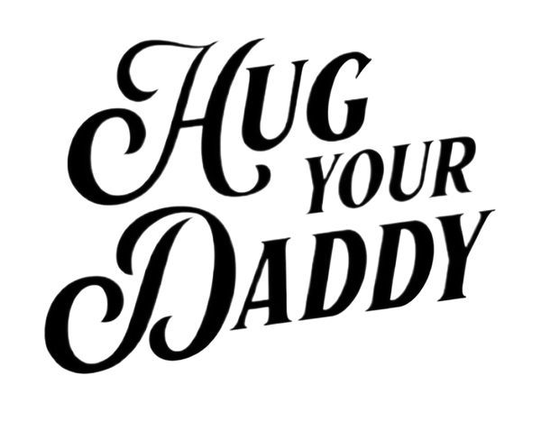 Hug Your Daddy